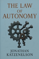 The Law of Autonomy B0FKH8J1XZ Book Cover