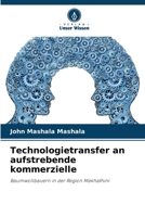 Technologietransfer an aufstrebende kommerzielle (German Edition) 6209843239 Book Cover