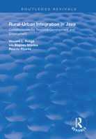 Rural-Urban Integration in Java: Consequences for Regional Development and Employemnt 1138352322 Book Cover