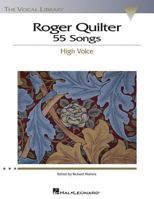 Roger Quilter: 55 Songs: High Voice The Vocal Library 0634060082 Book Cover