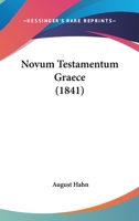 Novum Testamentum Graece (1841) 1104300842 Book Cover