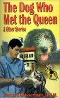 The Dog Who Met the Queen and Other Stories 0759641633 Book Cover