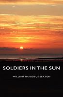 Soldiers in the Sun 1406770701 Book Cover