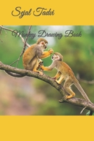 Monkey Drawing Book B09TDVR9Q8 Book Cover