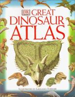 The Great Dinosaur Atlas 1566195462 Book Cover