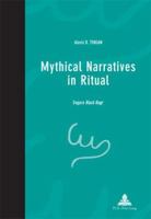 Mythical Narratives in Ritual: Dagara Black Bagr (African Thoughts and Perspectives, No. 3) 9052012873 Book Cover