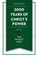 2,000 Years of Christ's Power: Part Two: The Middle Ages 1781917795 Book Cover