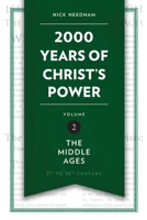 2,000 Years of Christ's Power: Part Two: The Middle Ages 0946462569 Book Cover