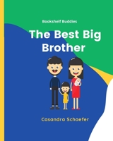 The Best Big Brother B094RS2V2S Book Cover