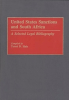 United States Sanctions and South Africa: A Selected Legal Bibliography 0313285217 Book Cover