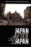 Japan After Japan: Social and Cultural Life from the Recessionary 1990s to the Present (Asia-Pacific) 0822338130 Book Cover