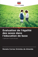 Évaluation de l'égalité des sexes dans l'éducation de base (French Edition) 6207543017 Book Cover