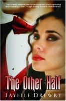 The Other Half 1595782397 Book Cover