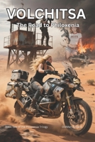 Volchitsa: The Road to Philoxenia (Philoxenia Trilogy) B0FJ6X3ZL9 Book Cover