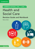 Cambridge National in Health and Social Care Revision Guide and Workbook with Digital Access (2 Years): Level 1/Level 2 1009159313 Book Cover