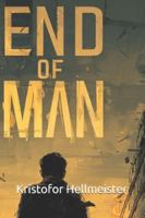 End of Man B0G1YDC3RT Book Cover