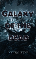 Galaxy of the Dead (Sunny Globez Saga) B0FXLSLT4Y Book Cover