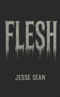FLESH B0FYDRDSKP Book Cover
