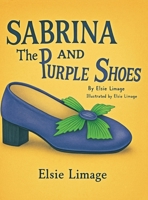 Sabrina and the Purple Shoes 1967361924 Book Cover