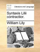 Syntaxis Lilii contractior. 1170905501 Book Cover