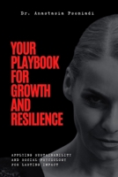 Your Playbook For Growth & Resilience: ?pplying Sustainability and Social Psychology for lasting impact B0F8536BSZ Book Cover