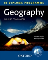 Geography Course Companion: IB Diploma Programme 0199135436 Book Cover