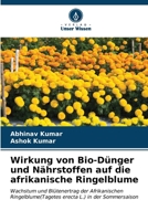 Wirkung von Bio-Dünger und Nährstoffen auf die afrikanische Ringelblume (German Edition) 6207019016 Book Cover