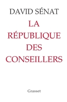 La Republique Des Conseillers 2246812097 Book Cover