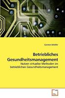 Betriebliches Gesundheitsmanagement 3639223209 Book Cover