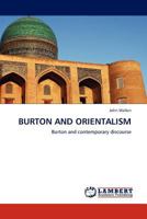 Burton and Orientalism: Burton and contemporary discourse 3845403497 Book Cover