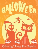 Halloween Coloring Books For Adults: 50 Happy Halloween Coloring And Activity Book For Adults And Kids B08JF8B5QX Book Cover