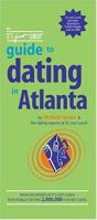 The It's Just Lunch Guide to Dating in Atlanta 1933174021 Book Cover