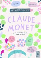 ART MASTERCLASS WITH CLAUDE MONET /ANGLAIS 1786037963 Book Cover