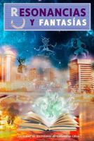 Resonancias y Fantasías 1729565360 Book Cover