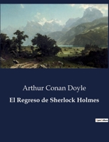 El Regreso de Sherlock Holmes B0C3BS8JBK Book Cover
