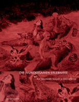 Die wundersamen Erlebnisse des PVC Neumann, August H. und Wo-Tan (German Edition) 3750440190 Book Cover