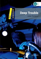 Deep Trouble 0194247619 Book Cover