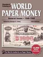 Standard Catalog of World Paper Money General Issues - 1368-1960 1440230900 Book Cover