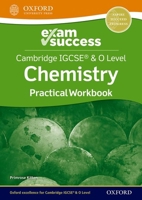 Cambridge Igcse and O Level Chemistry Exam Success: Practical Workbook 1382006381 Book Cover