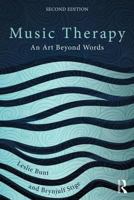 Music Therapy: An Art Beyond Words 0415087031 Book Cover