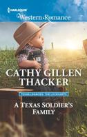 A Texas Soldier's Family 0373756259 Book Cover