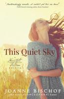 This Quiet Sky 1502340038 Book Cover