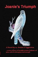 Joanie's Triumph 1450598625 Book Cover