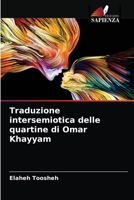 Traduzione intersemiotica delle quartine di Omar Khayyam 6203514004 Book Cover