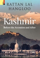 Kashmir: Before the Accession and After 9391144861 Book Cover