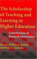 The Scholarship of Teaching and Learning in Higher Education: Contributions of Research Universities 0253344247 Book Cover