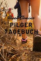 Pilger Tagebuch - Buen Camino 1078012210 Book Cover