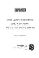 Cross-cultural competence and small groups :why SOF are the way SOF are 1974399435 Book Cover