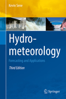 Hydrometeorology: Forecasting and Applications 9400790686 Book Cover