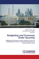 Budgeting and Economic Order Quantity 3659120723 Book Cover